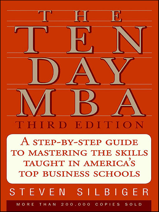 Title details for The Ten Day MBA by Steven A. Silbiger - Available